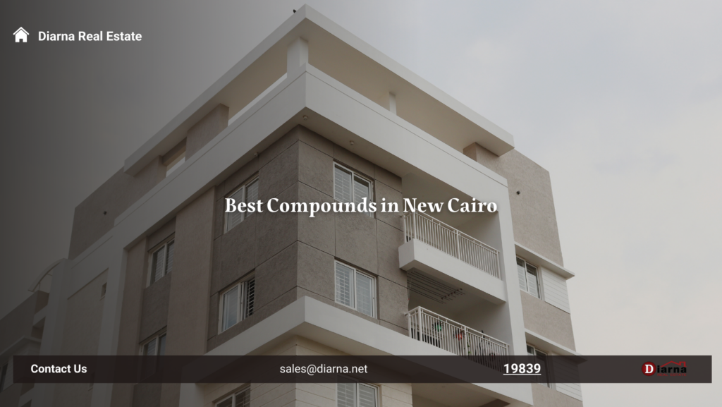 Best Compounds in New Cairo Diarna a real estate portal